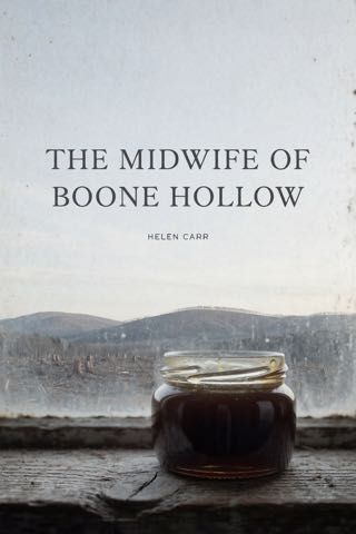 Cover of The Midwife of Boone Hollow