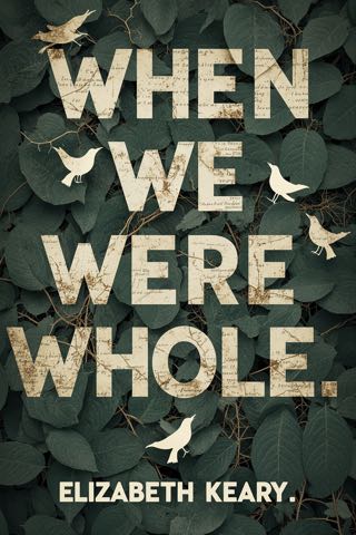 Cover of When We Were Whole