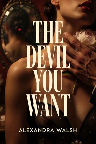 Cover of The Devil You Want