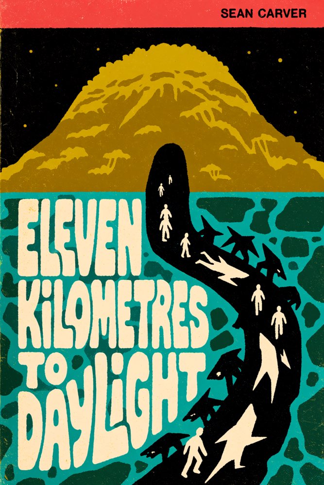 Cover of Eleven Kilometres to Daylight