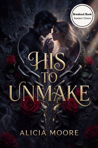 Cover of His to Unmake