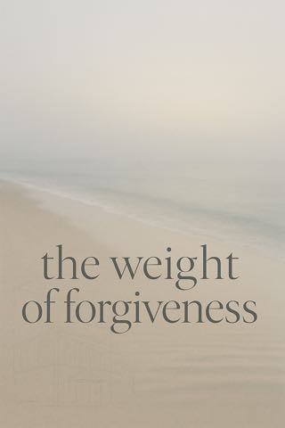 Cover of The Weight of Forgiveness