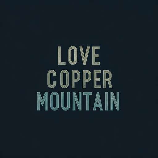 Love Copper Mountain