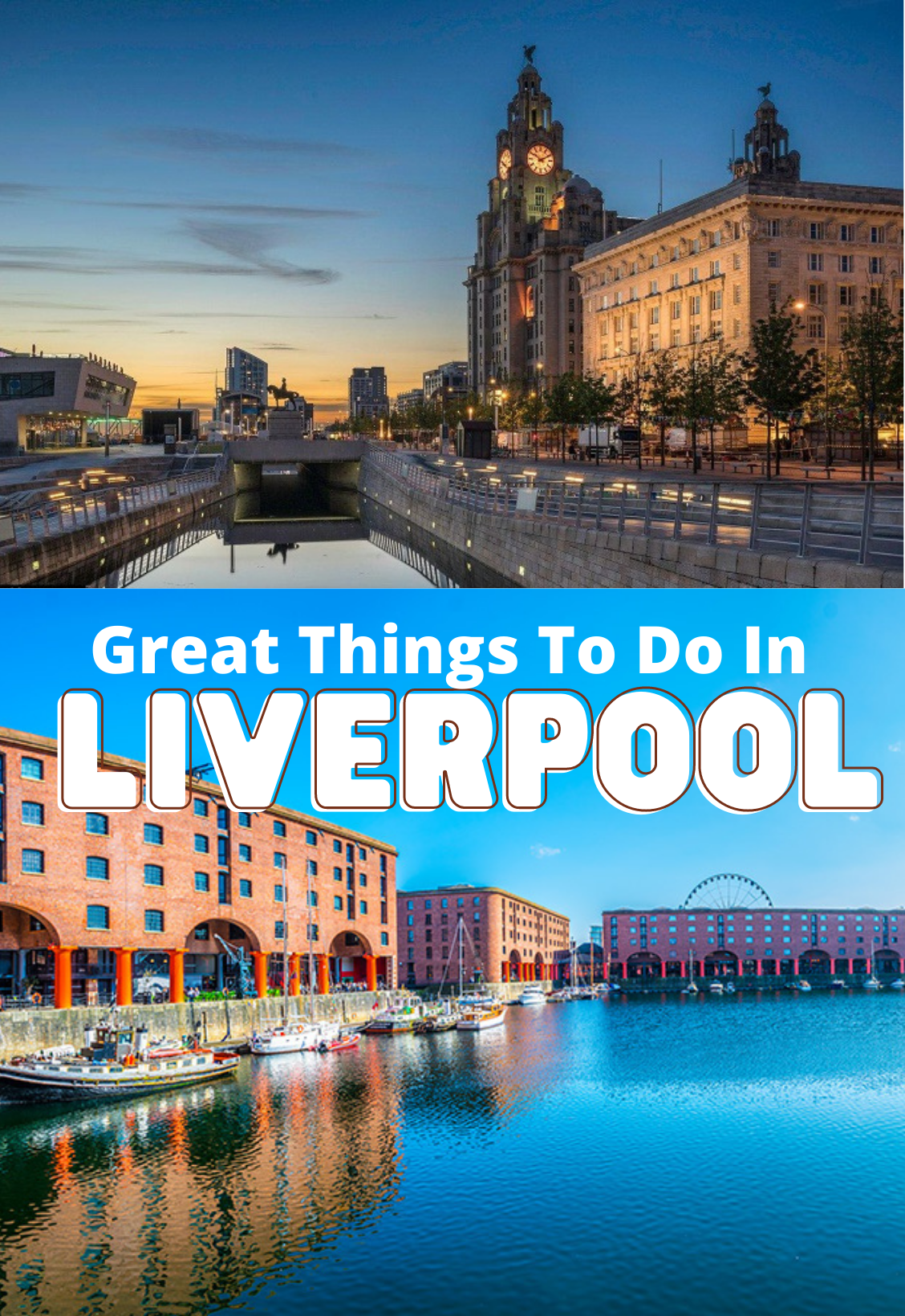 Great things to do in Liverpool, UK