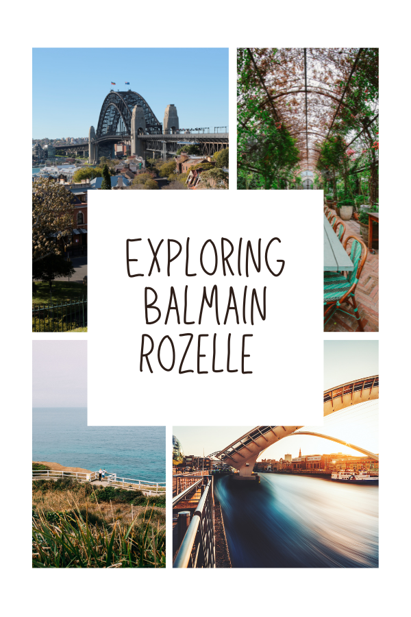 Exploring Balmain Rozelle