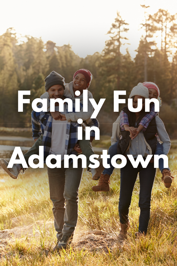 Family Fun in Adamstown