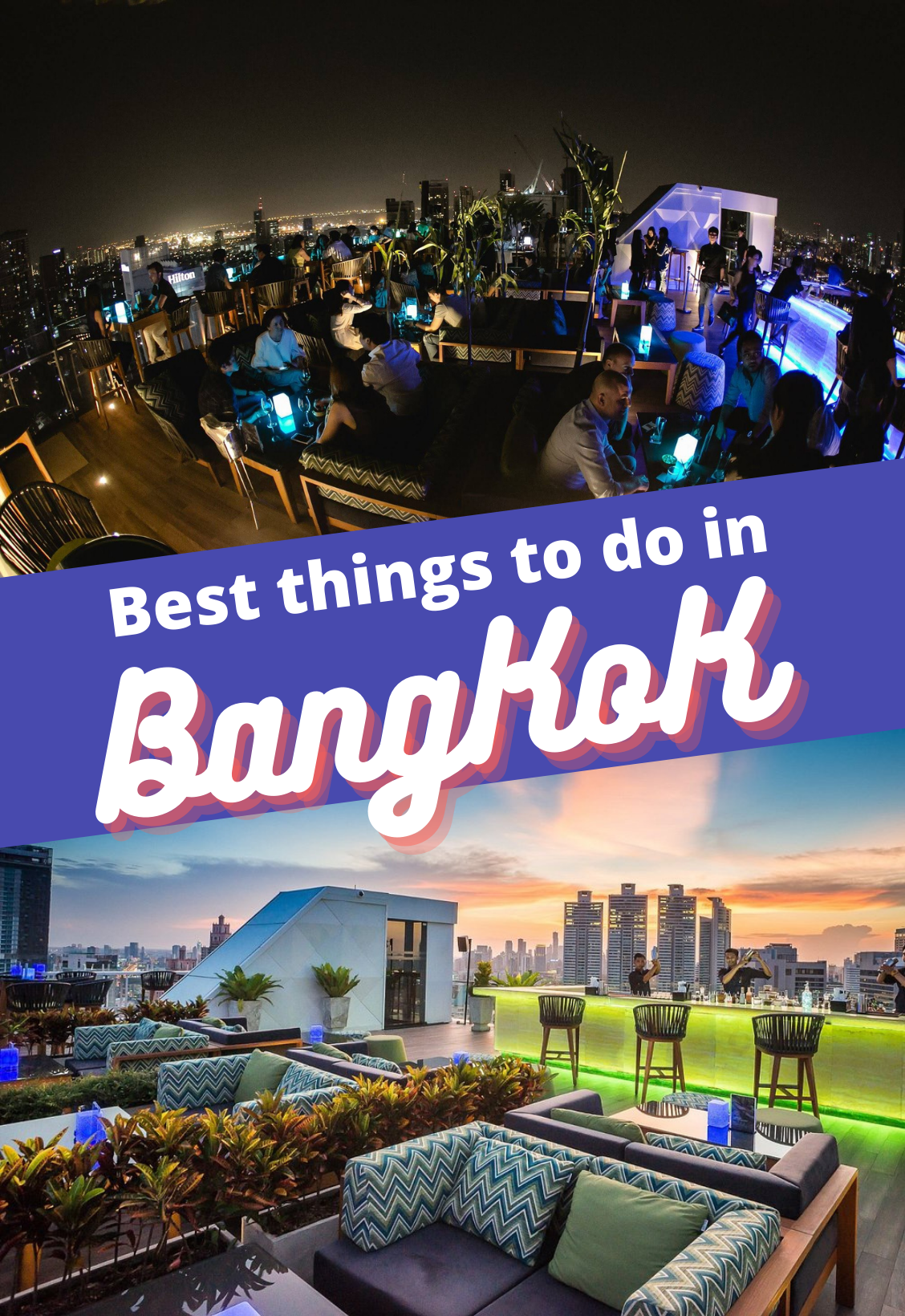 Best things to do in BangKoK