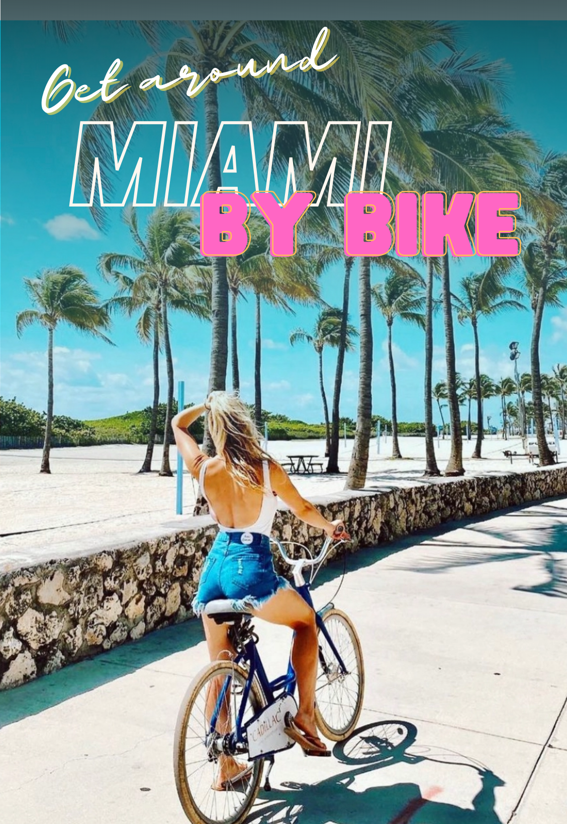 Get around Miami by bike