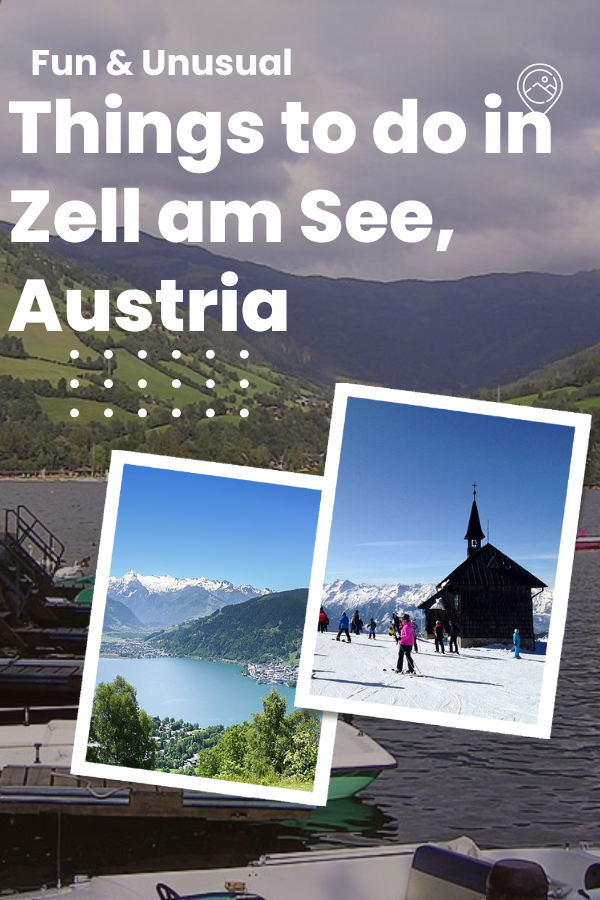 Fun & Unusual Things to Do in Zell am See, Austria