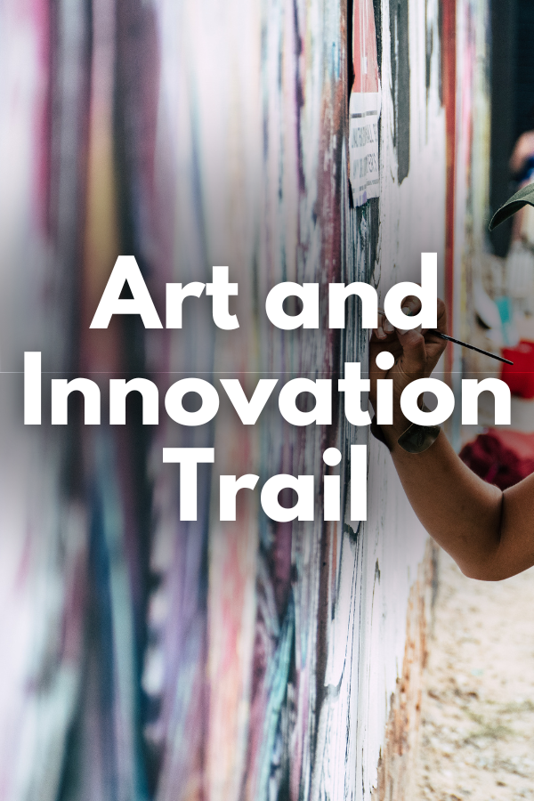 Art and Innovation Trail