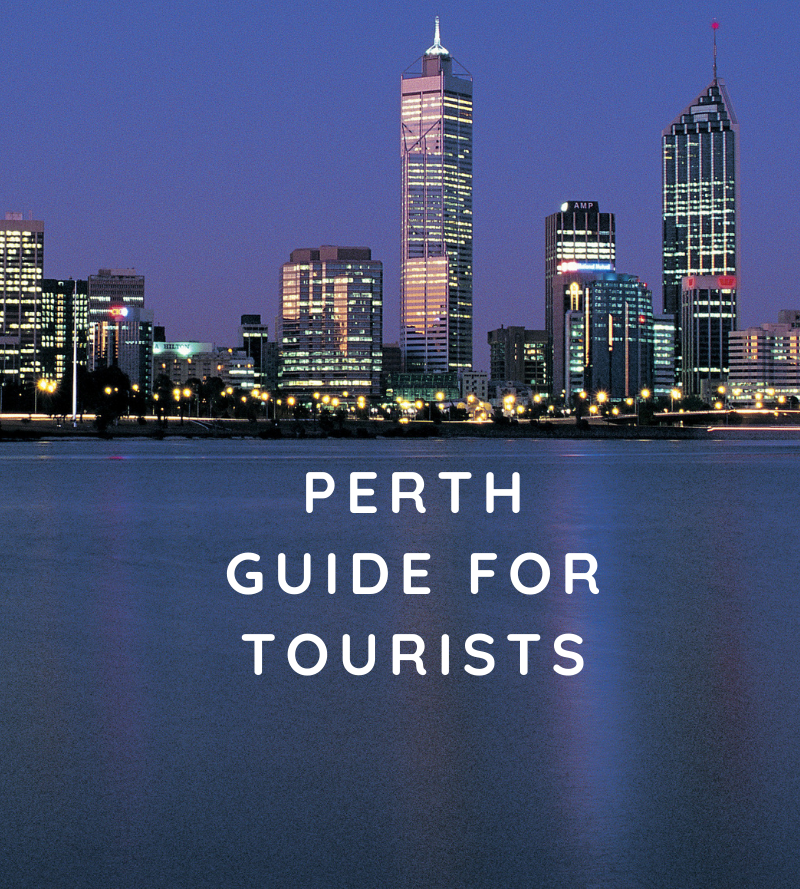 Perth Guide for Tourists