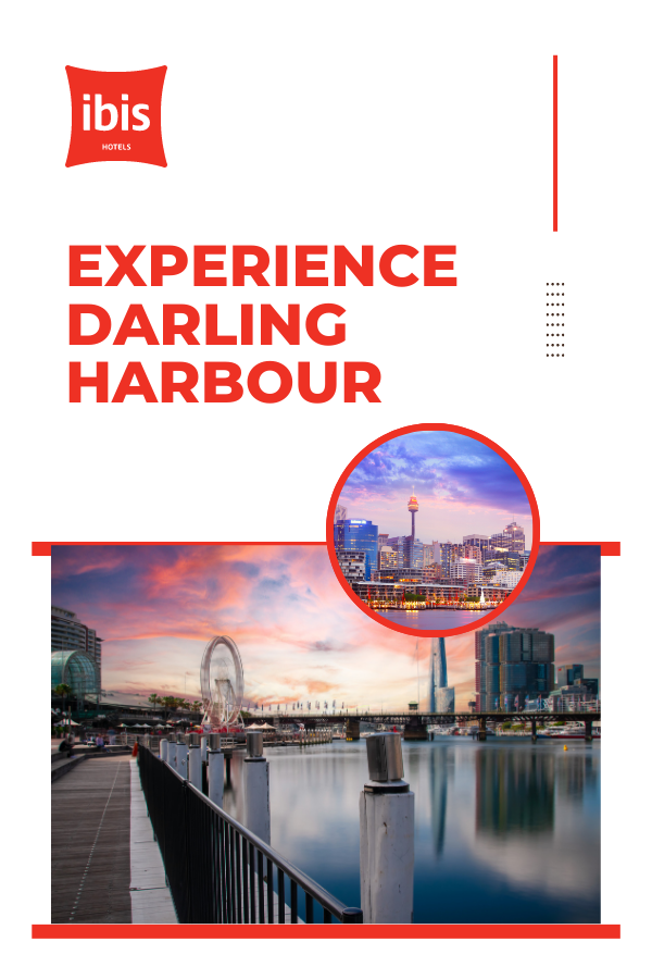 Experience Darling Harbour with ibis Sydney Darling Harbour