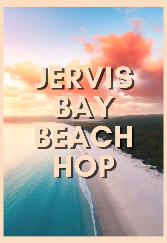 Jervis Bay Beach Hop