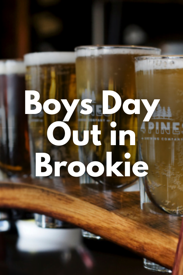 Boys Day Out in Brookie 