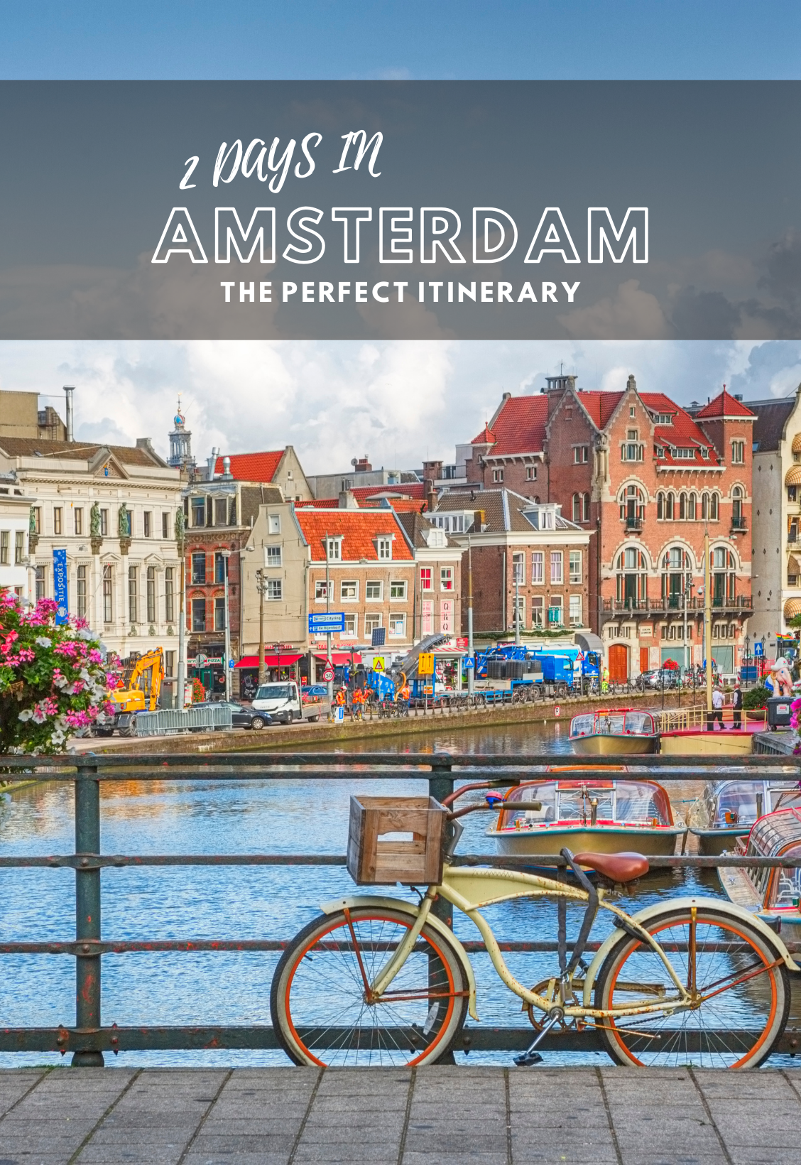 2 DAYS IN AMSTERDAM: THE PERFECT ITINERARY — photo 3