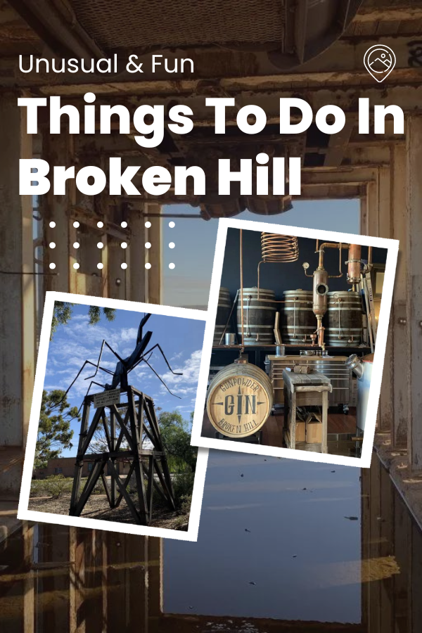 Fun & Unusual Things - Broken Hill & Silverton,NSW