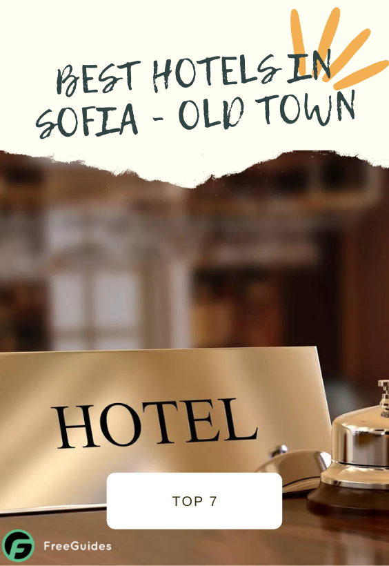 Best Hotels in Sofia - Old town — photo 2