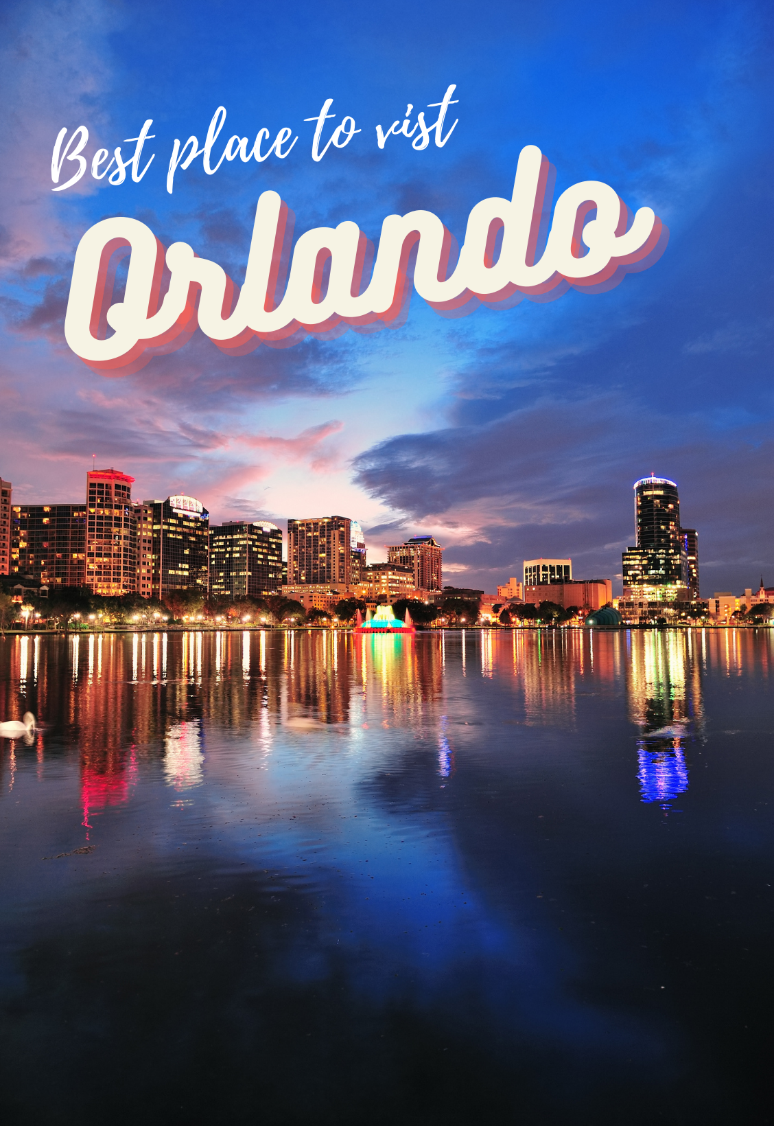 Best places to visit in Orlando 
