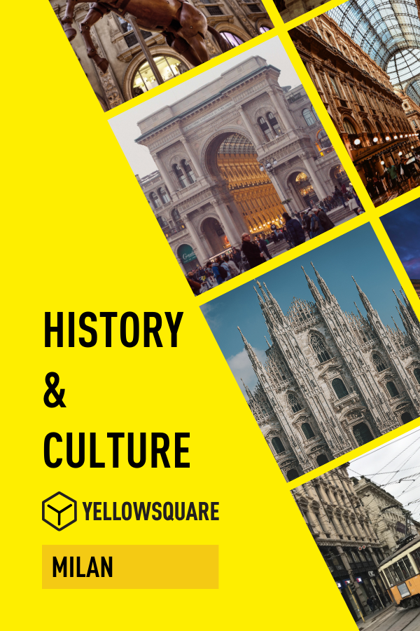 History & Culture of Milan