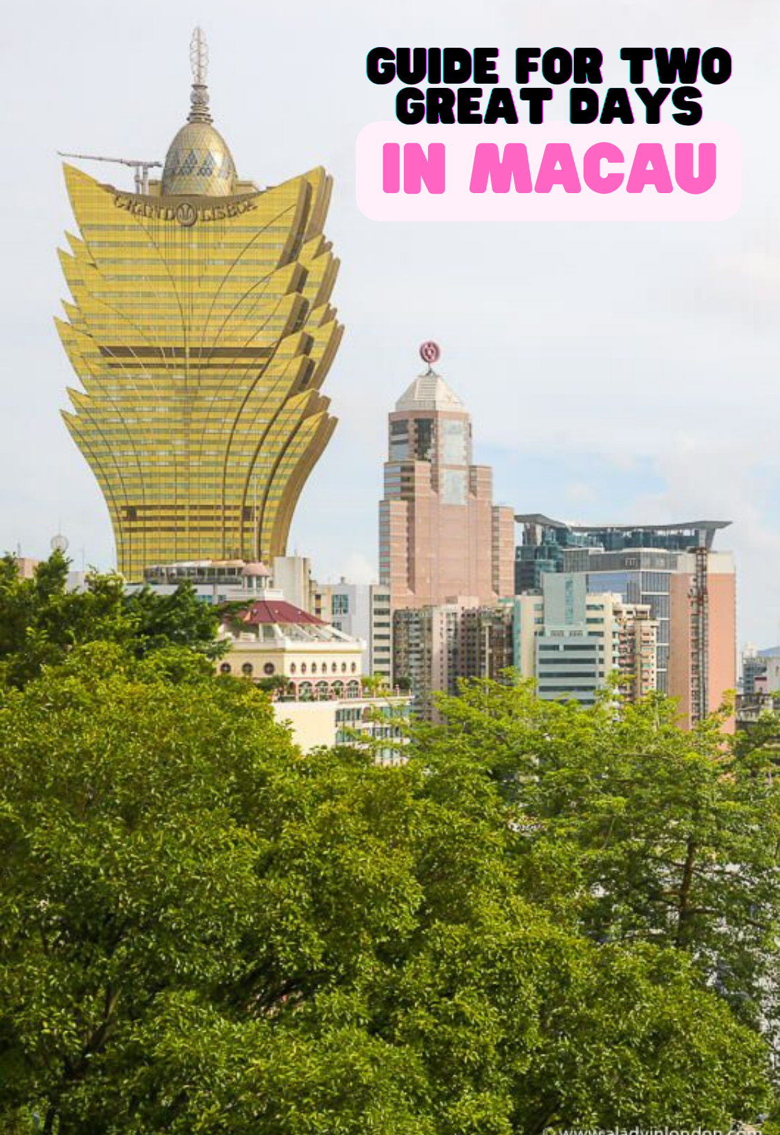 Guide for Two Great Days in Macau — photo 2