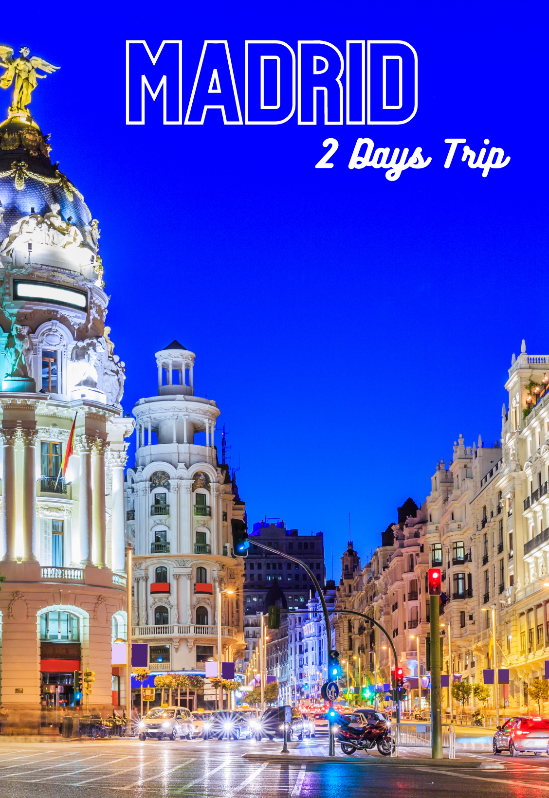 2 Days in Madrid Itinerary - Travel Guide