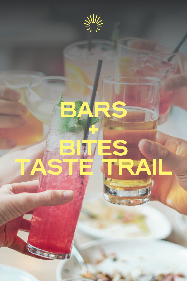 Bars + Bites Taste Trail