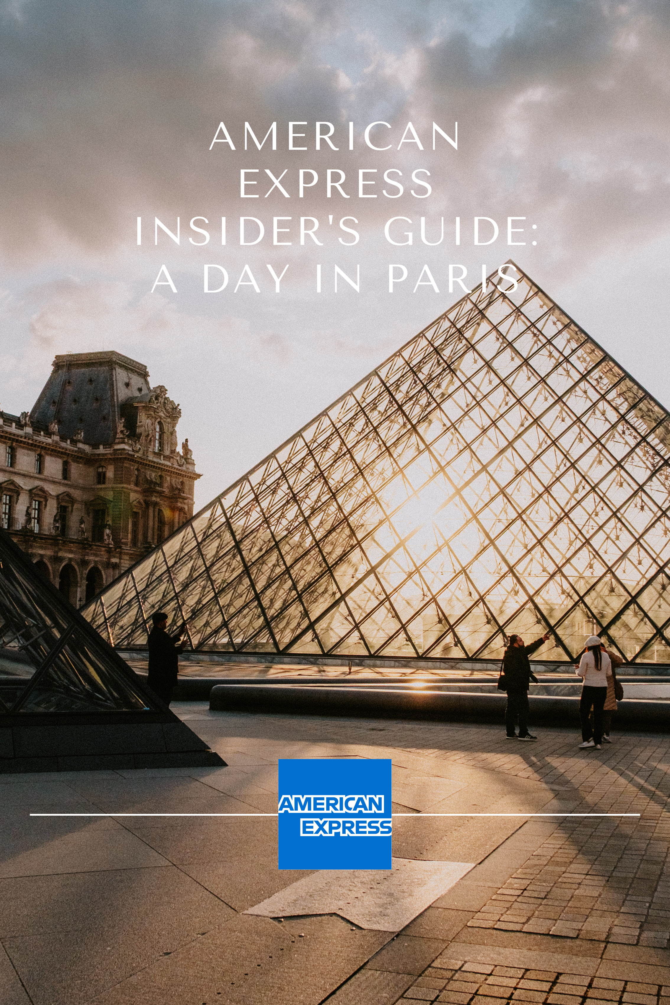 American Express Insider's Guide: A Day in Paris
