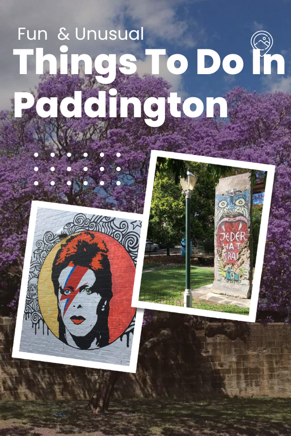 Fun and Unusual Things to do in Paddington, Sydney