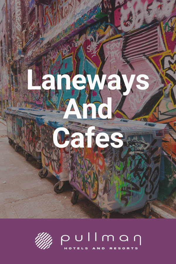 Laneways and Cafes