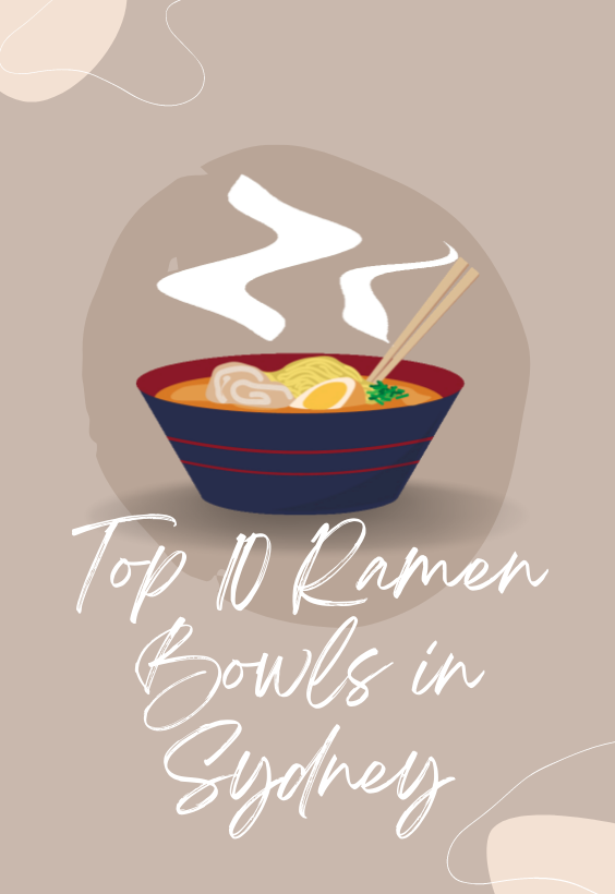 Top 10 Ramen Bowls in Sydney