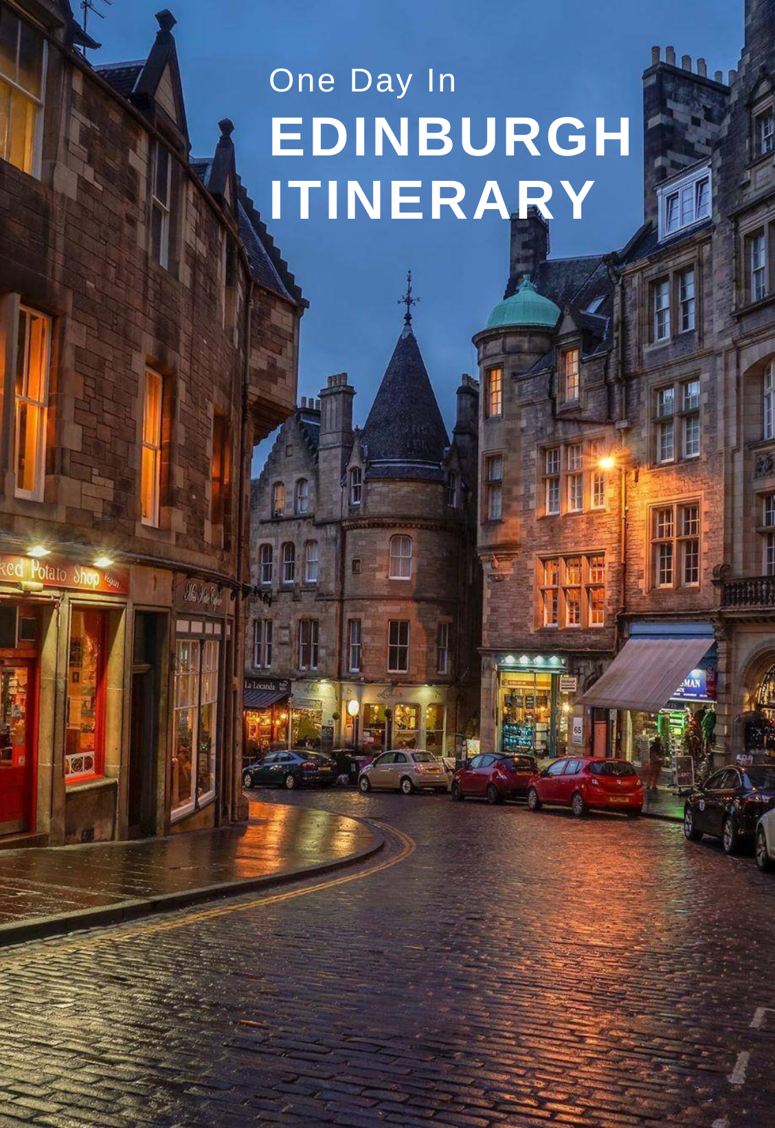 One Day In Edinburgh Itinerary -UK