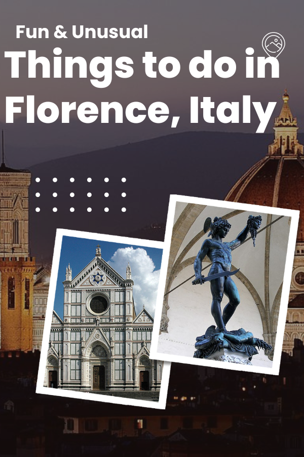 Fun & Unusual Things to Do in Florence, Italy