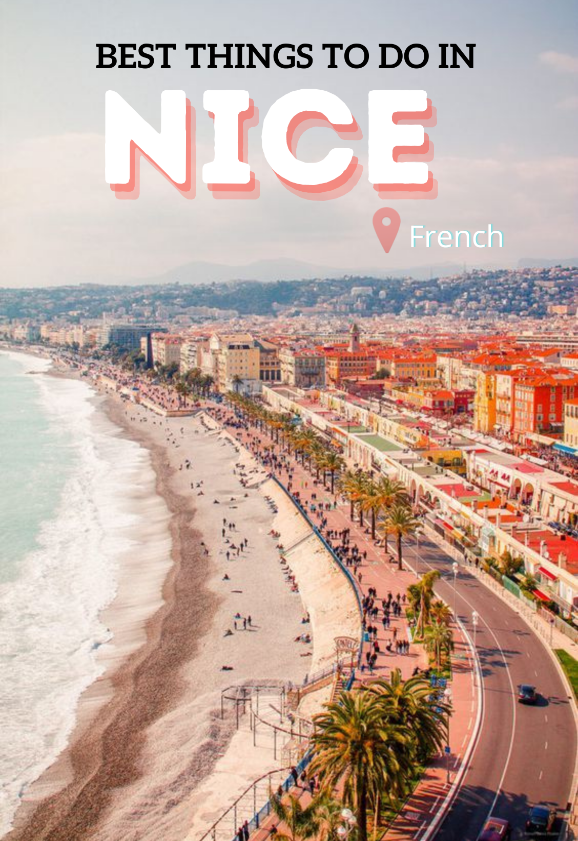 Best things to do in Nice - French