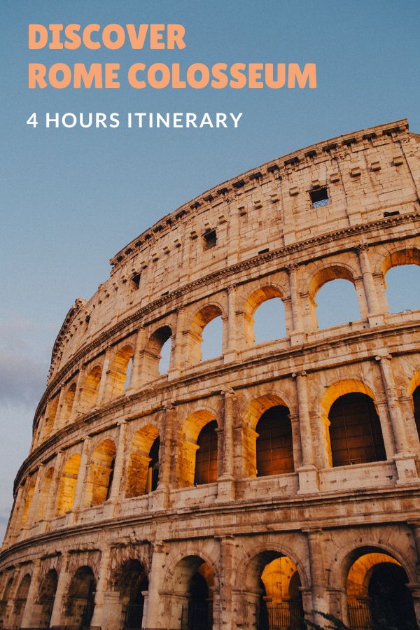 Discover Rome Colosseum – 4 hours itinerary