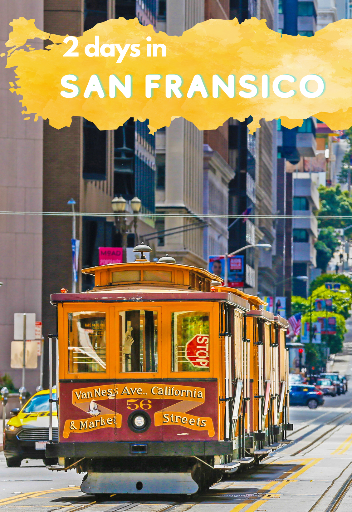 2 Days in San Francisco: The Perfect Itinerary 