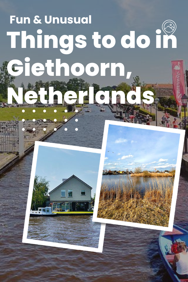 Fun & Unusual Things to Do in Giethoorn, Netherlands
