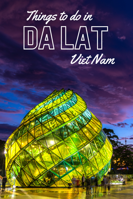 Things to do in Da Lat ( Viet Nam) — photo 2