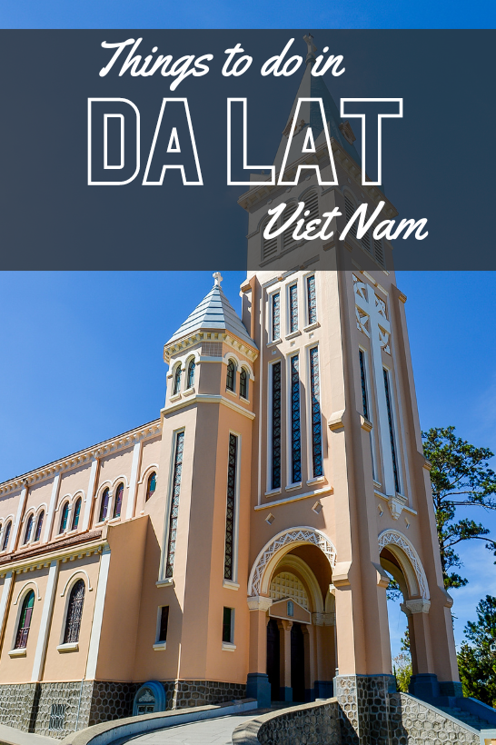 Things to do in Da Lat ( Viet Nam) — photo 3