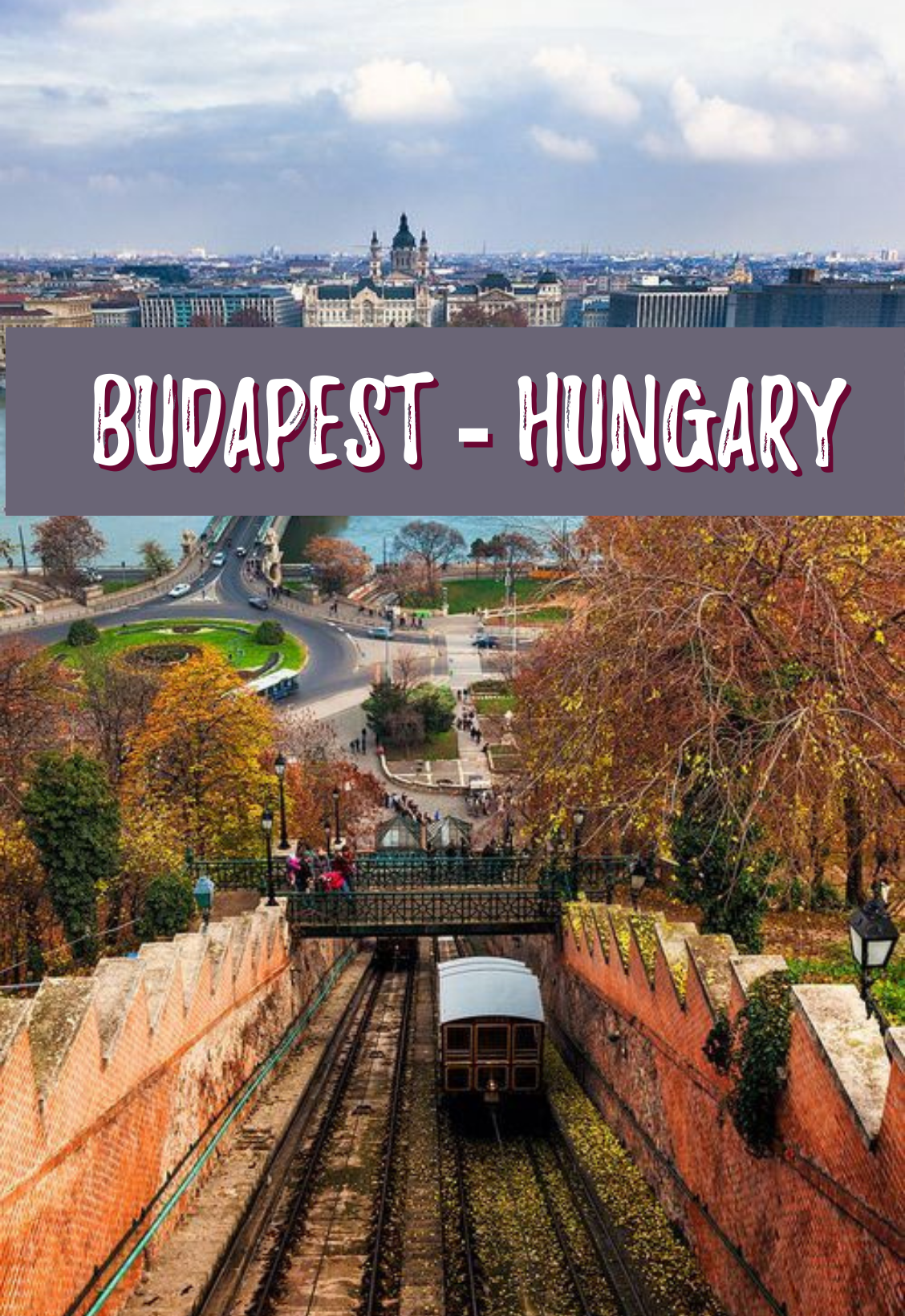 Two Days in Budapest - Hungary