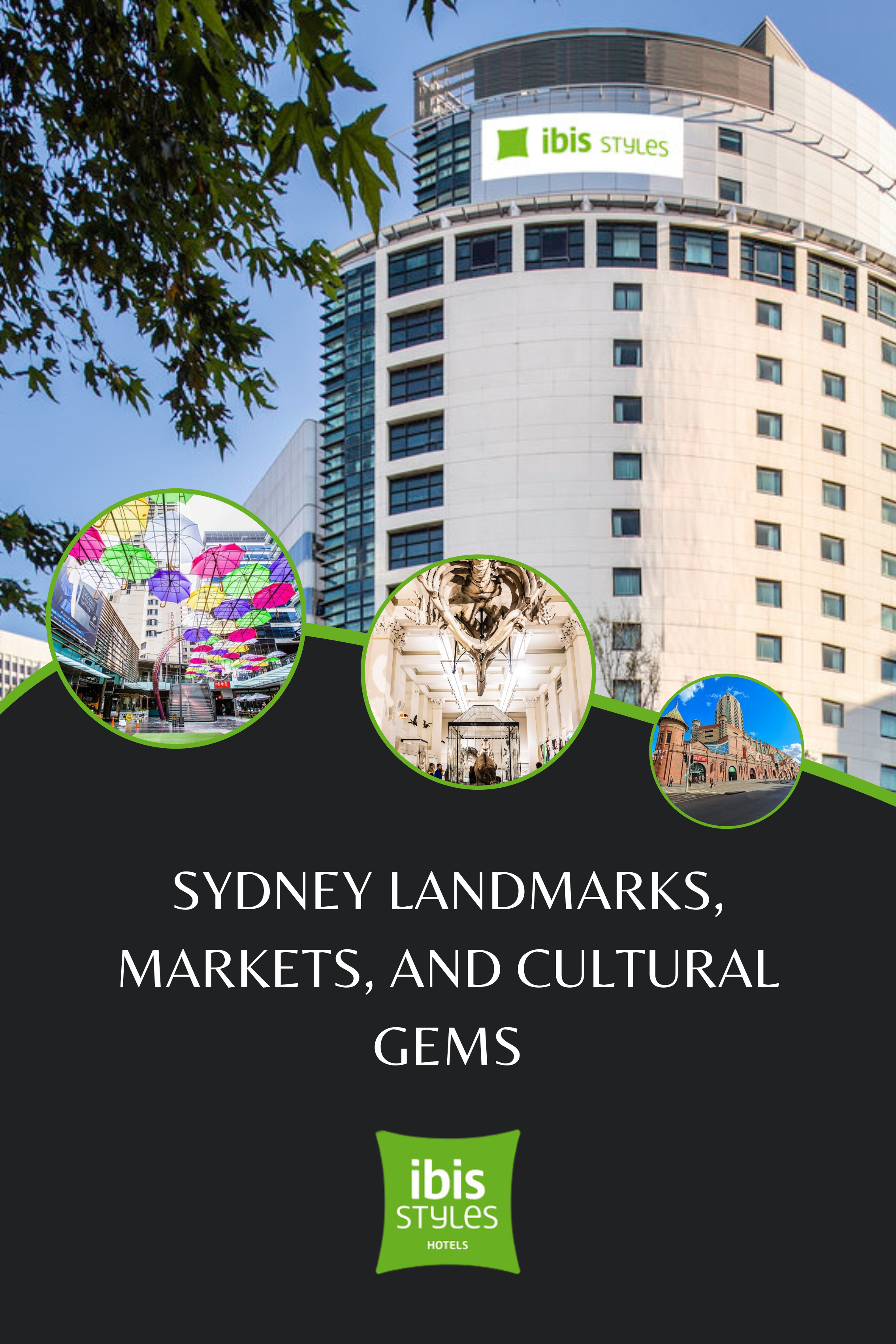 Sydney Landmarks, Markets, and Cultural Gems with Ibis Styles