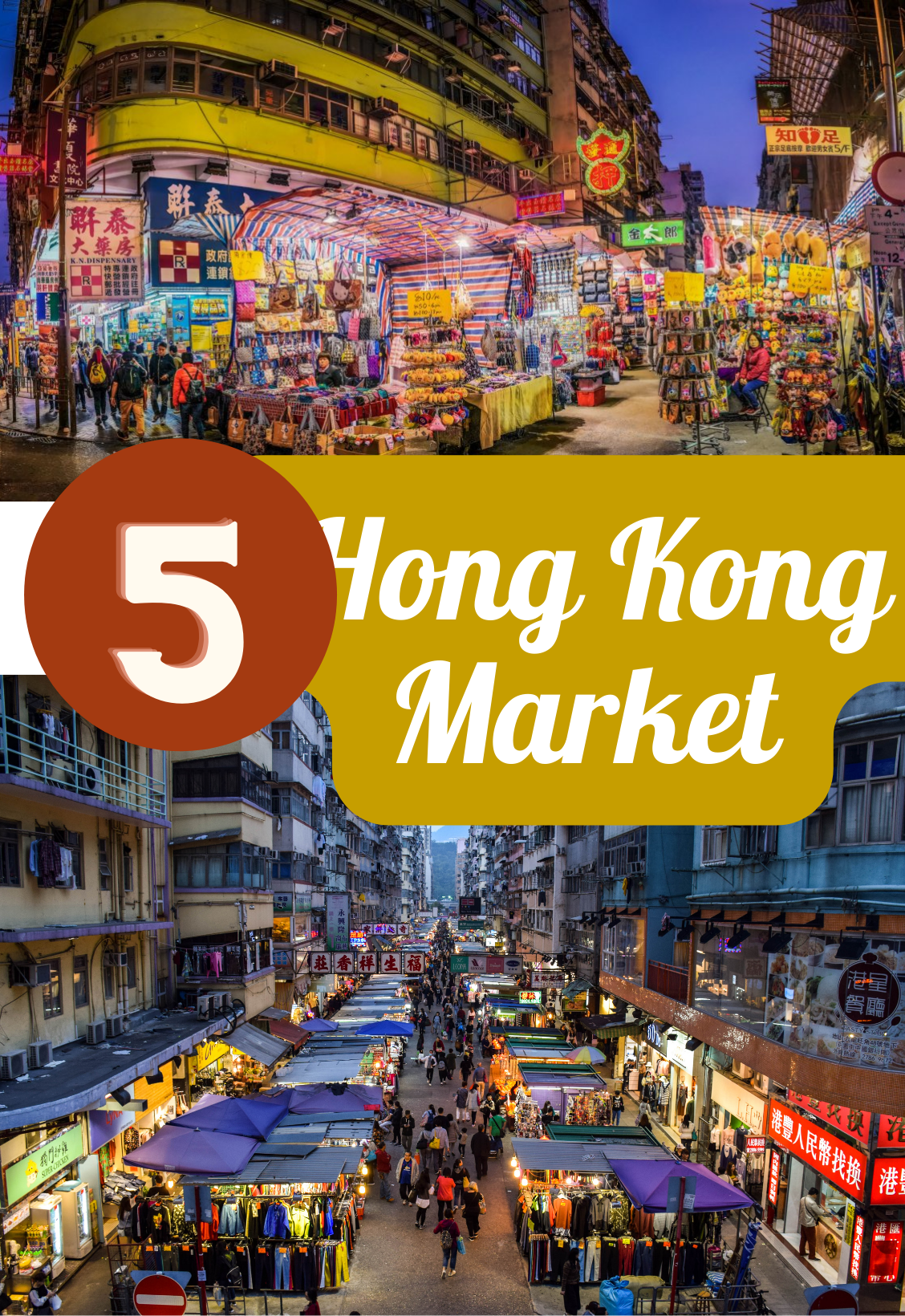 Top 5 Famous Hong Kong Markets you can't miss