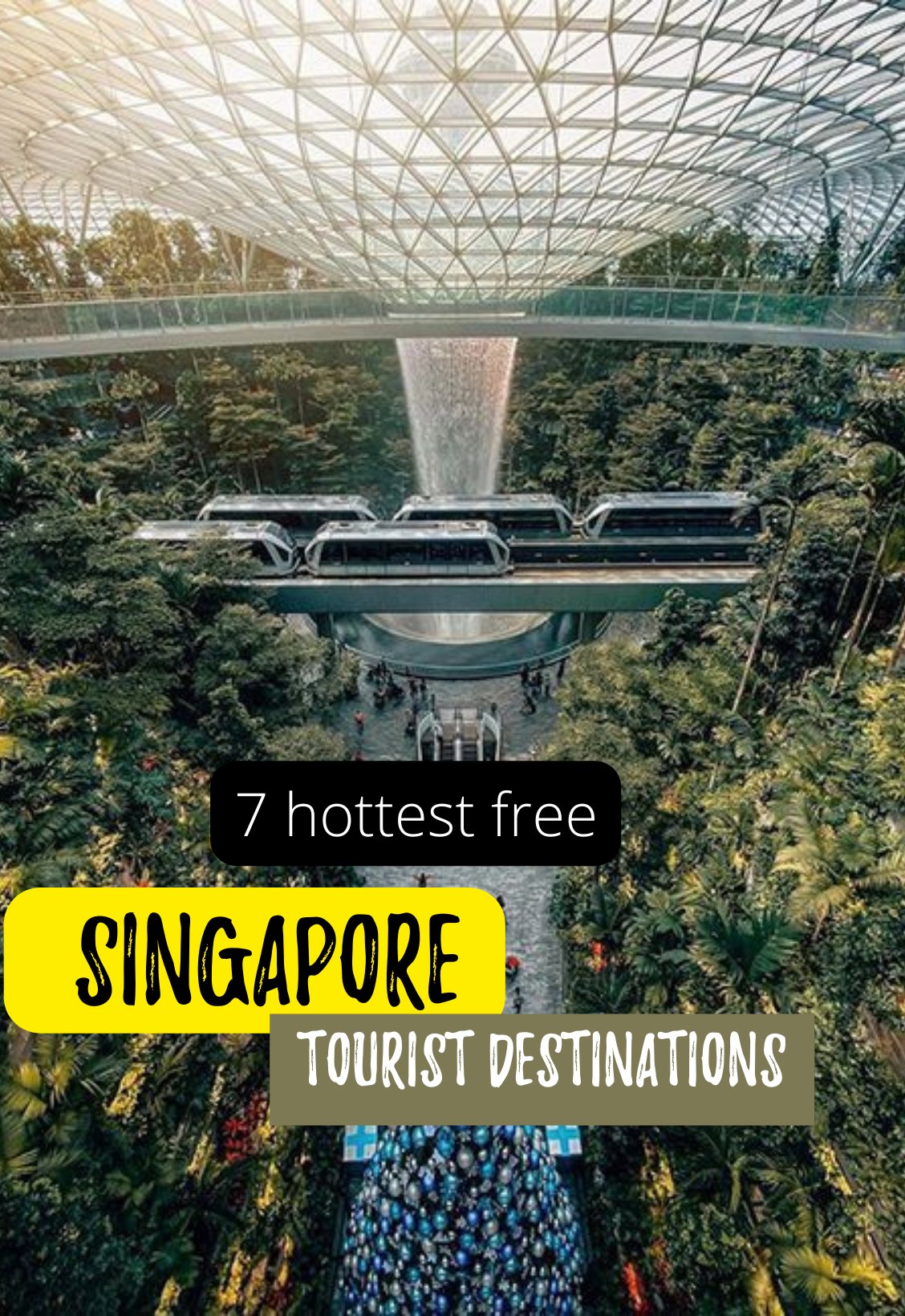 7 hottest free Singapore tourist destinations