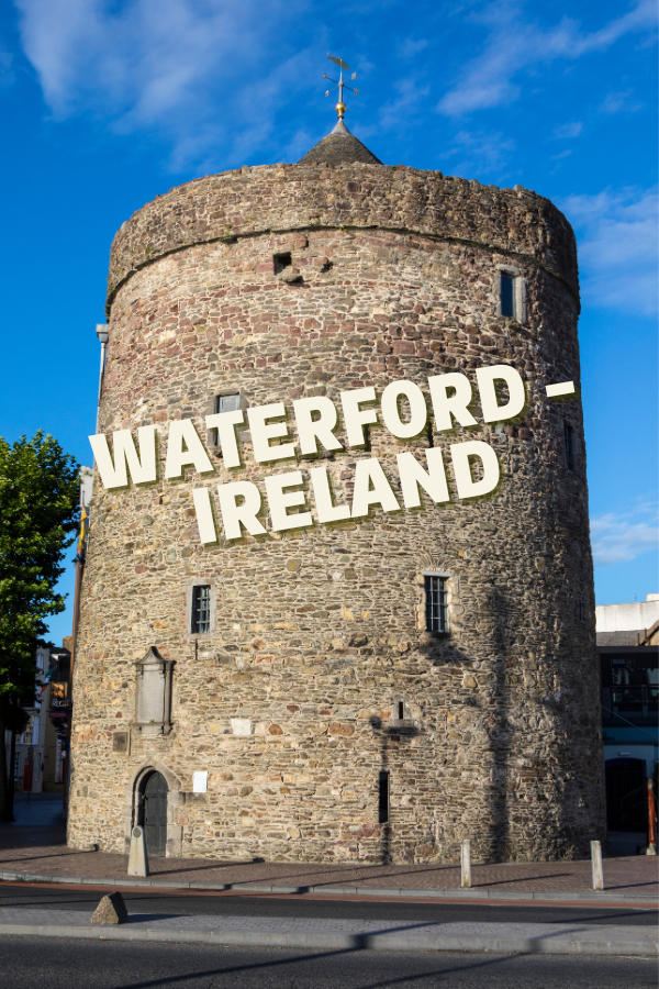 Explore  Waterford - Ireland - Lead by the local