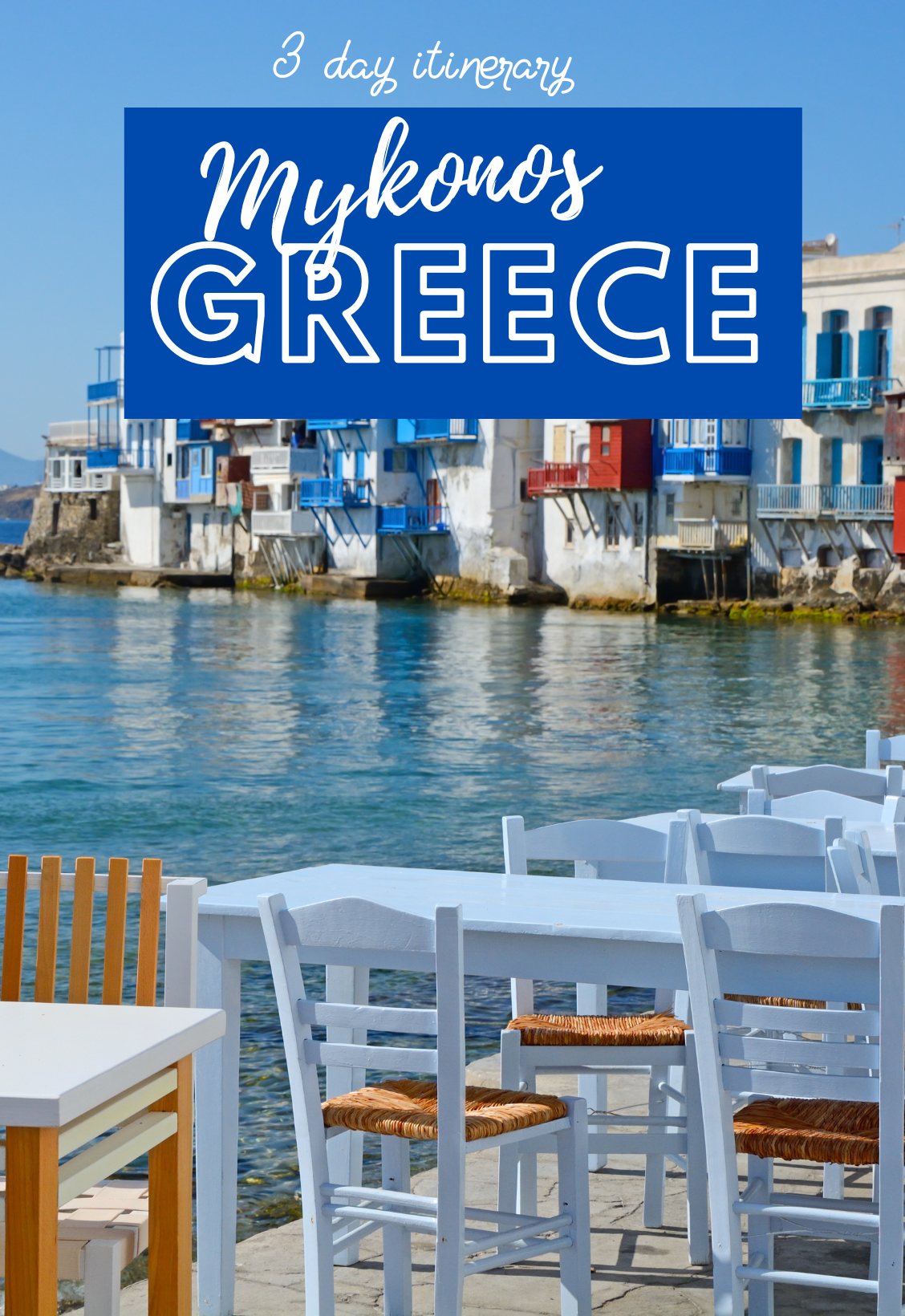 3 Days in Mykonos - Greece
