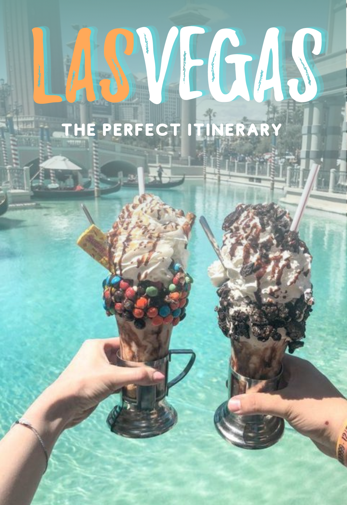 The Perfect Las Vegas Itinerary