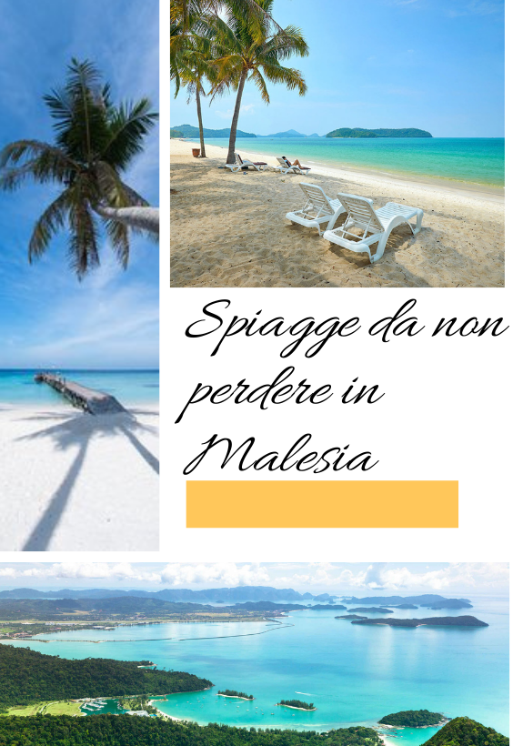 Spiagge da non perdere in Malesia