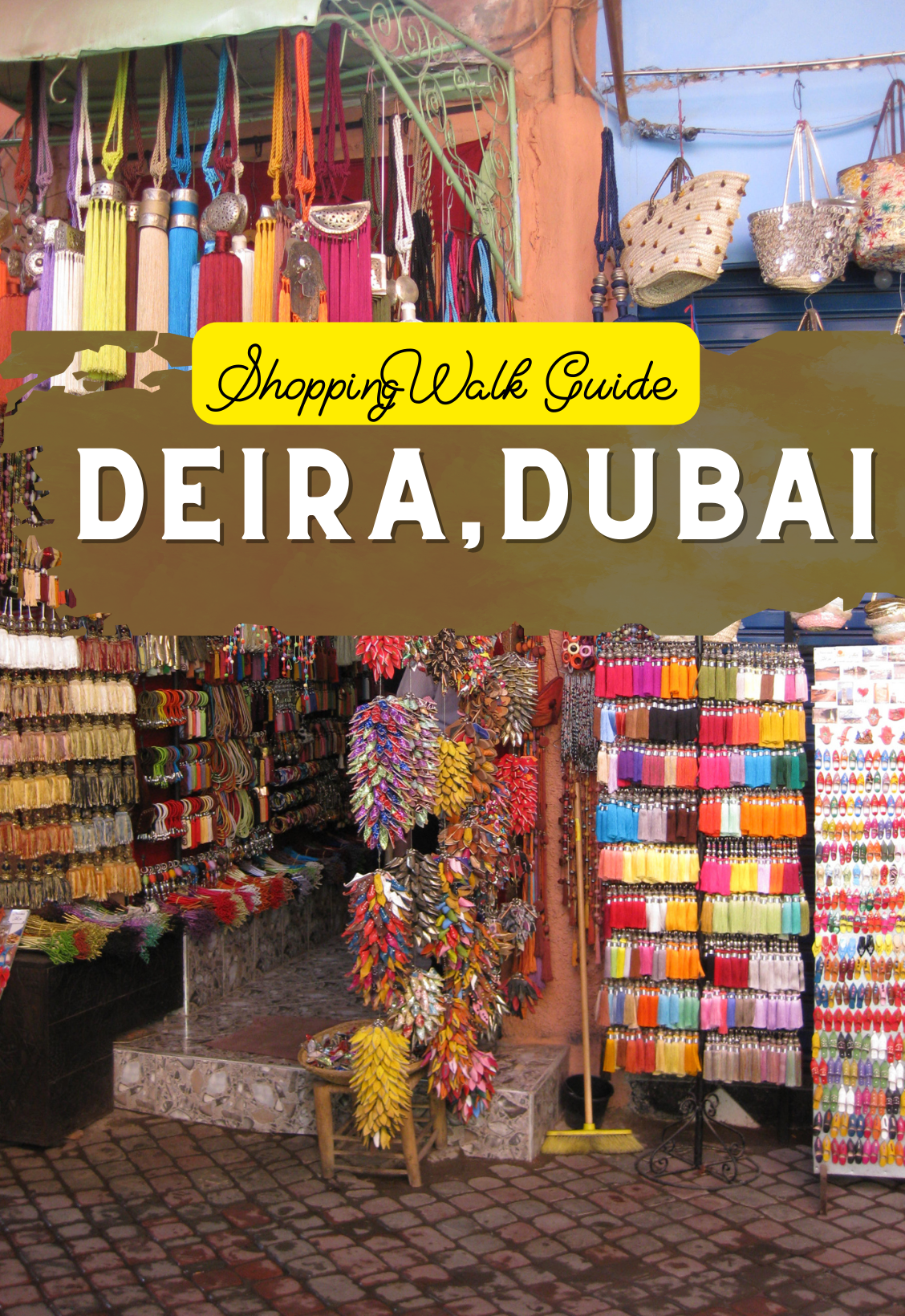 Deira, Dubai Shopping Walk Guide — photo 2