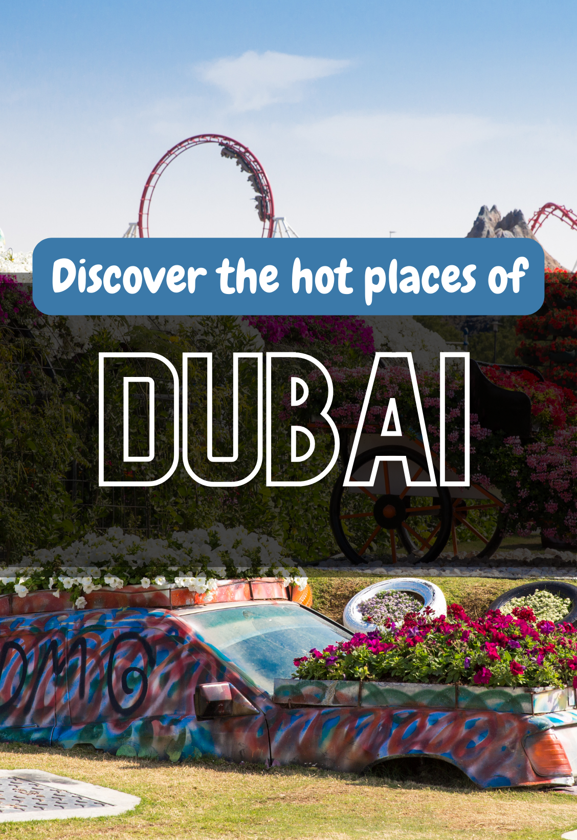 Discover the hot places of Dubai — photo 3
