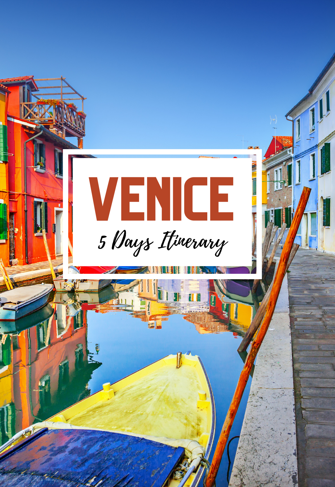 5 Days Venice Itinerary 