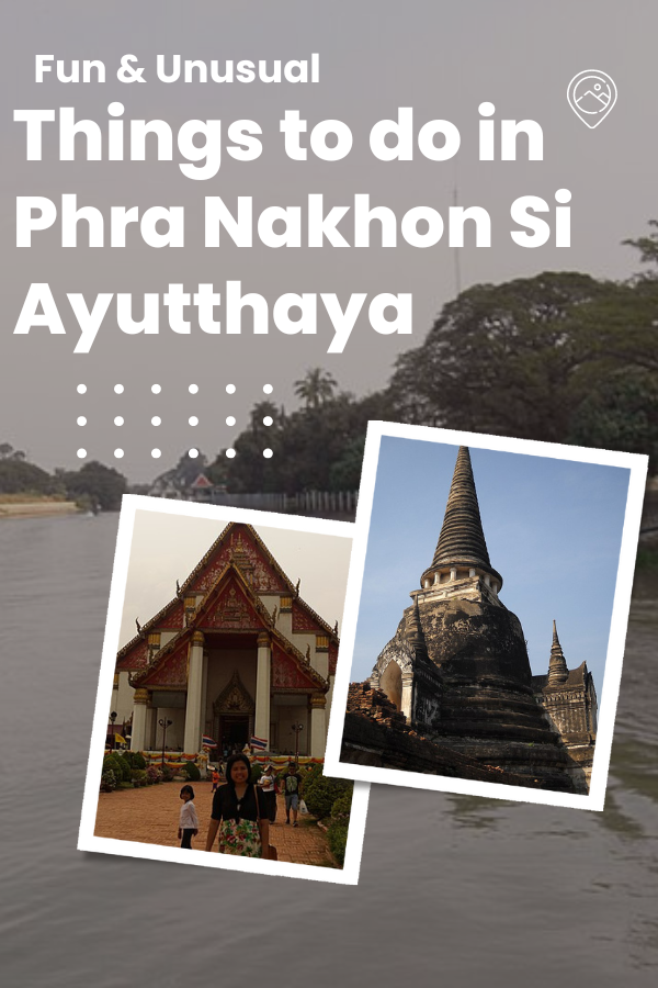 Fun & Unusual Things to Do in Phra Nakhon Si Ayutthaya, Thailand